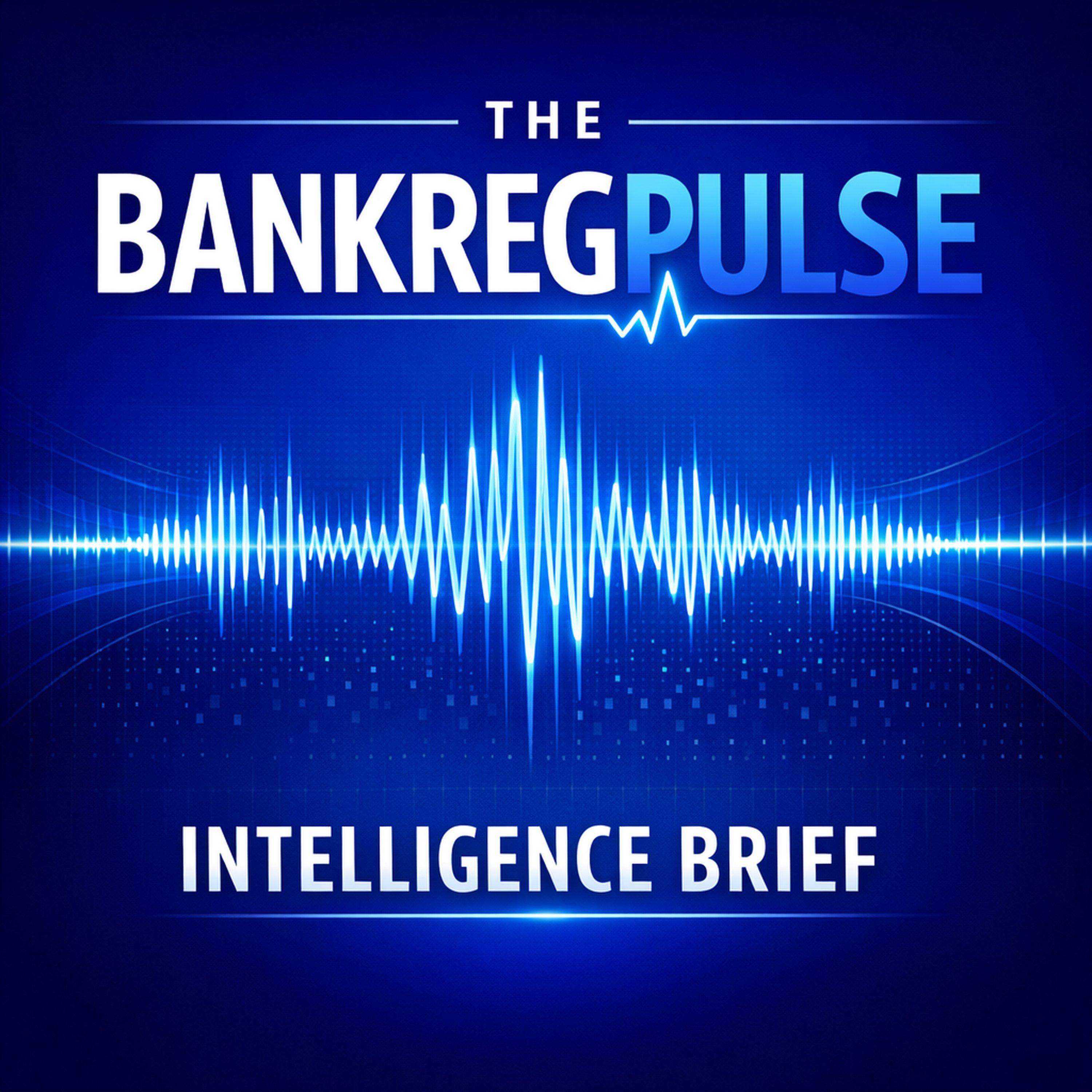 BankRegPulse Intelligence Brief cover art
